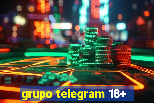 grupo telegram 18+