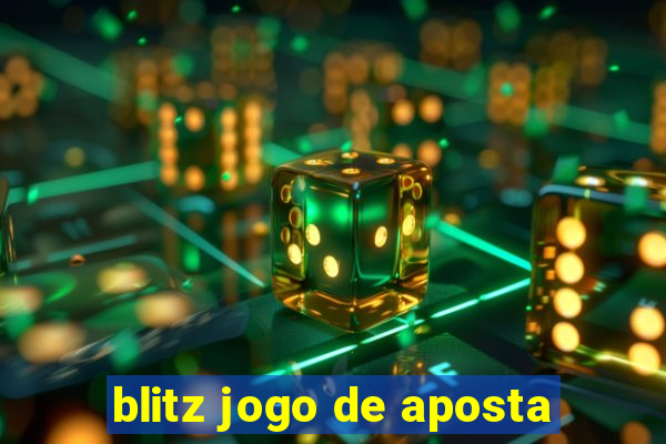 blitz jogo de aposta