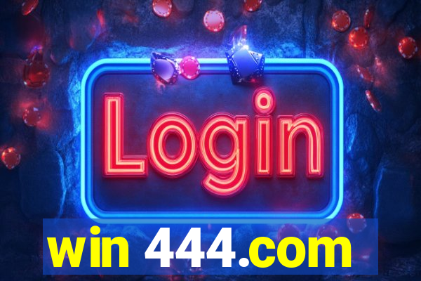 win 444.com