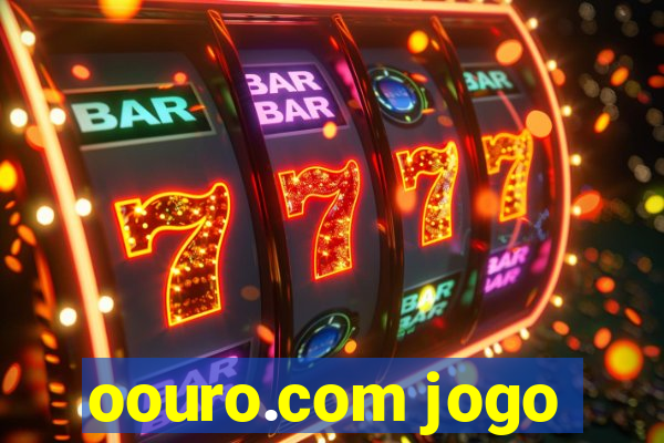 oouro.com jogo