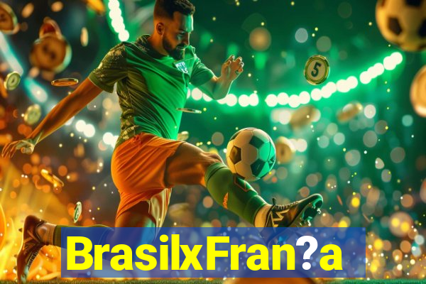 BrasilxFran?a