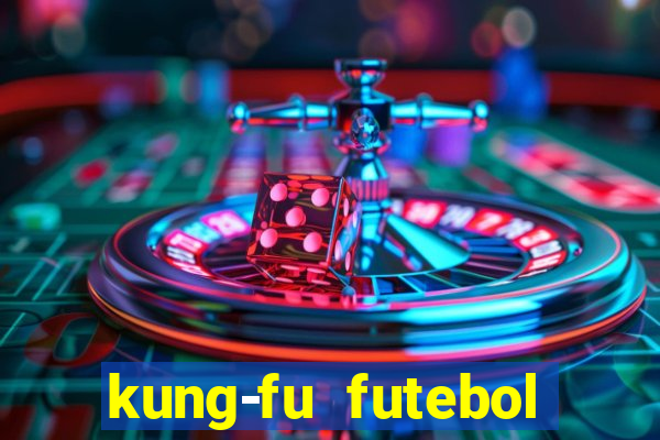 kung-fu futebol clube download