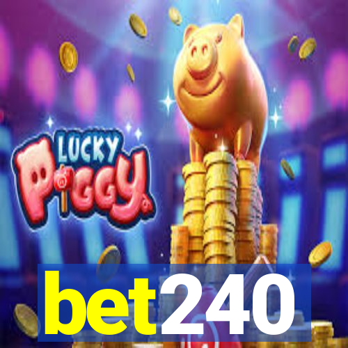 bet240