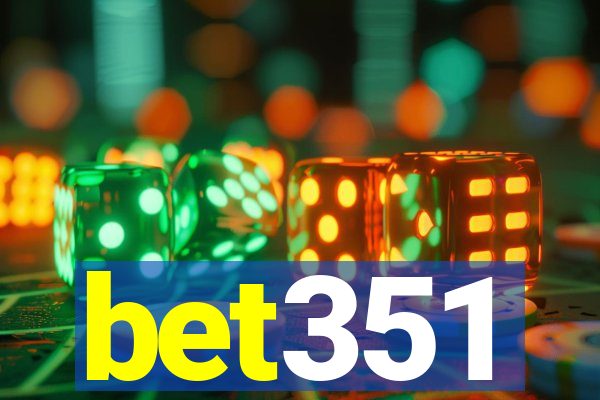 bet351