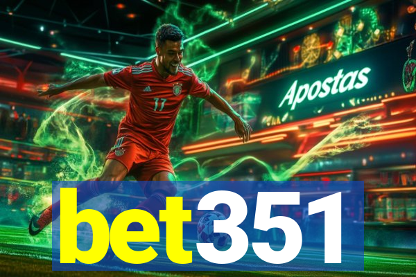 bet351