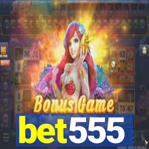 bet555