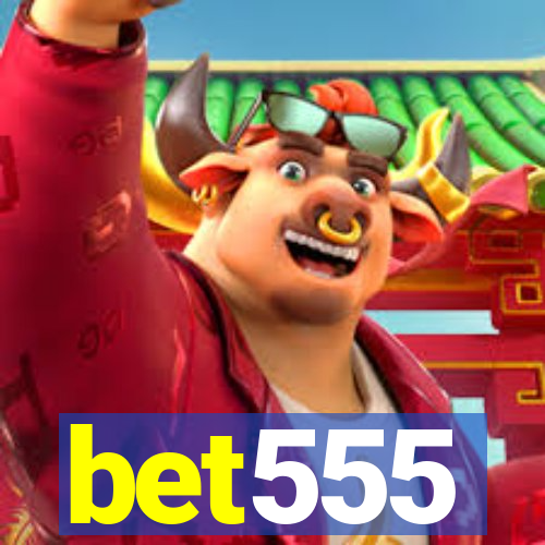 bet555