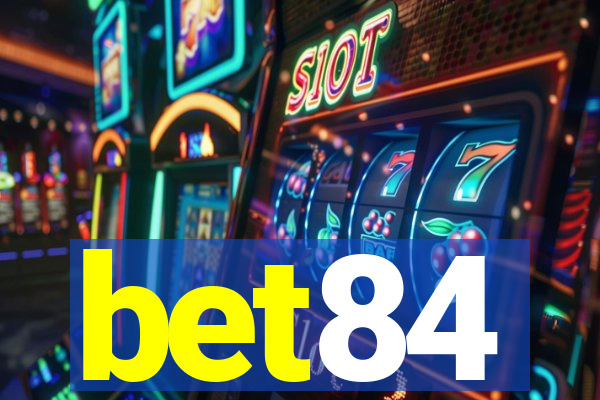 bet84