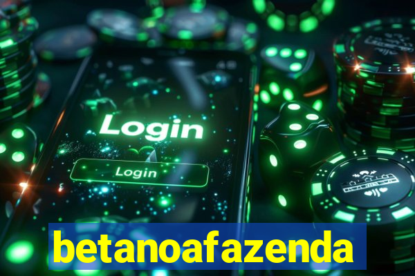 betanoafazenda