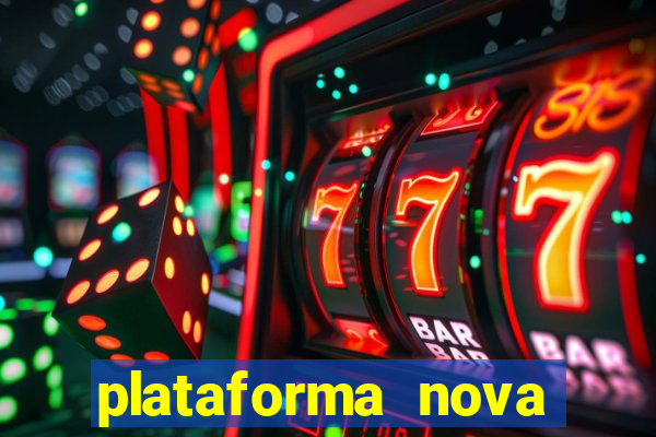 plataforma nova pagando bet