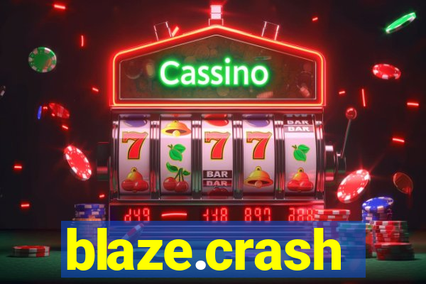 blaze.crash