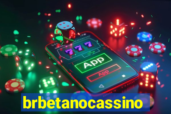 brbetanocassino