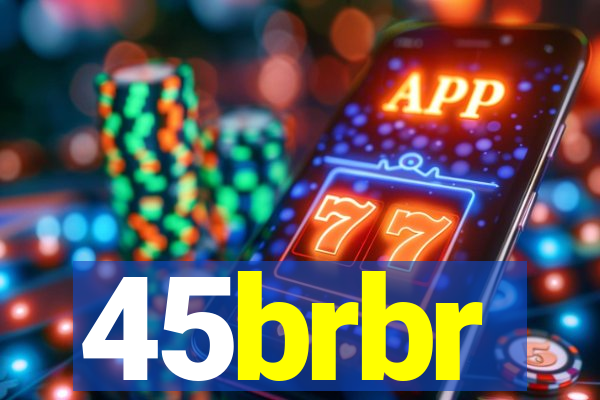 45brbr