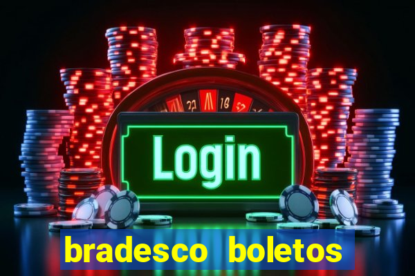 bradesco boletos segunda via