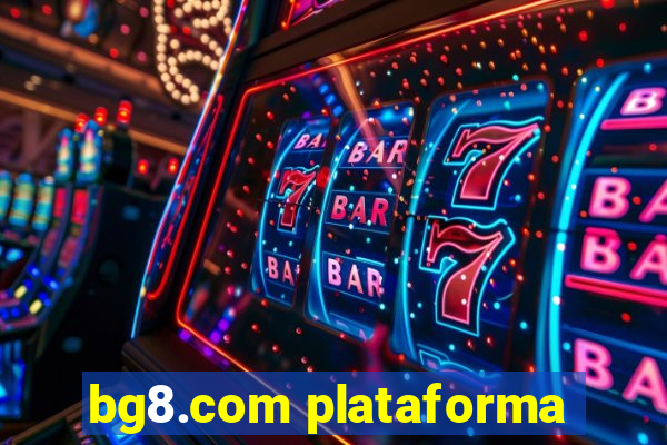 bg8.com plataforma