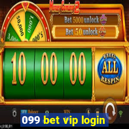 099 bet vip login