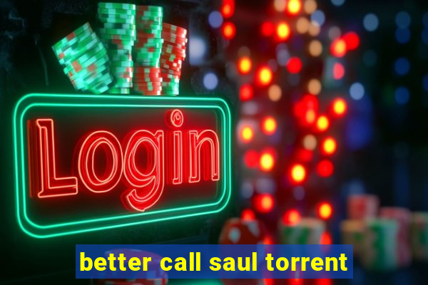 better call saul torrent