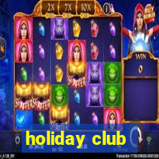 holiday club