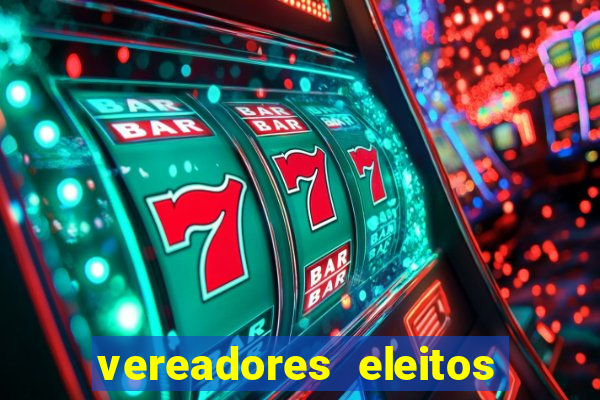 vereadores eleitos em cerejeiras