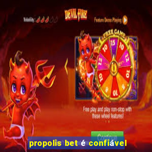 propolis bet é confiável