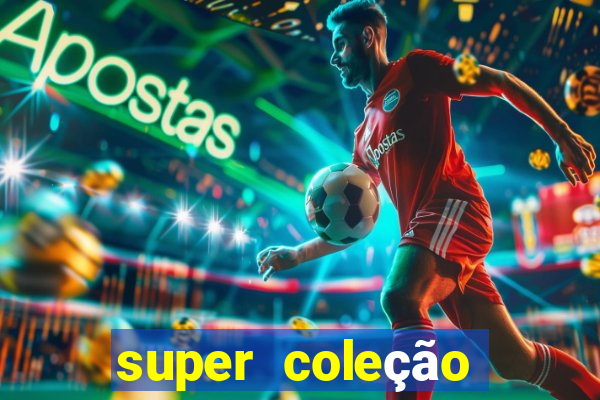 super coleção 7784 jogos download