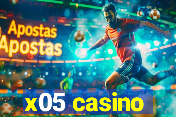 x05 casino