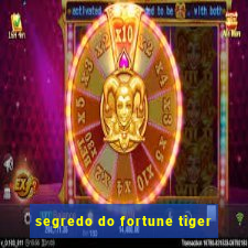 segredo do fortune tiger