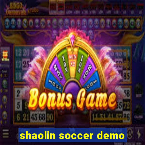 shaolin soccer demo