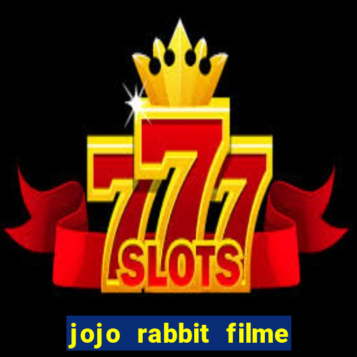 jojo rabbit filme completo dublado