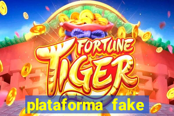 plataforma fake para brincar