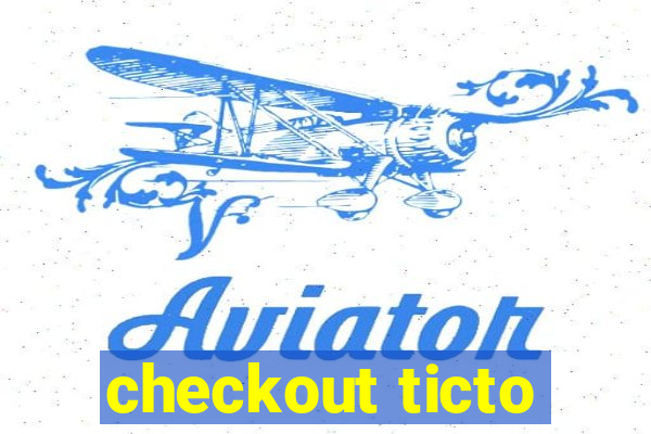 checkout ticto