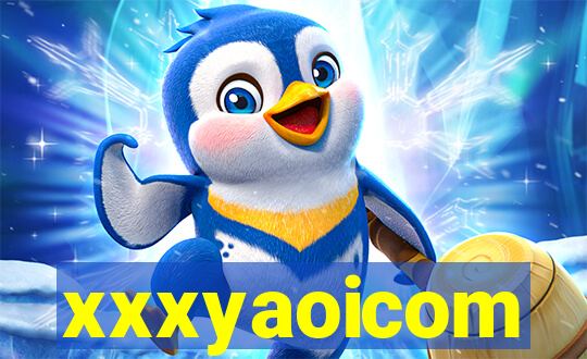 xxxyaoicom