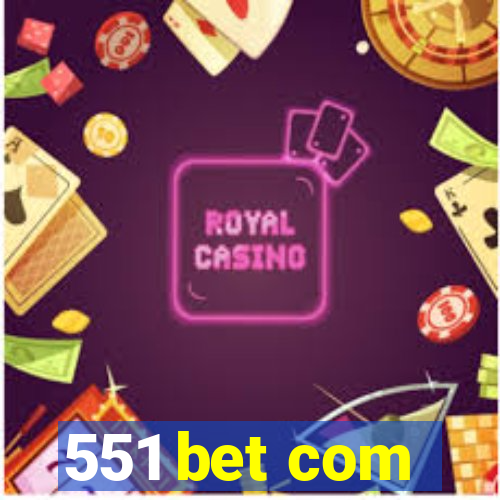 551 bet com