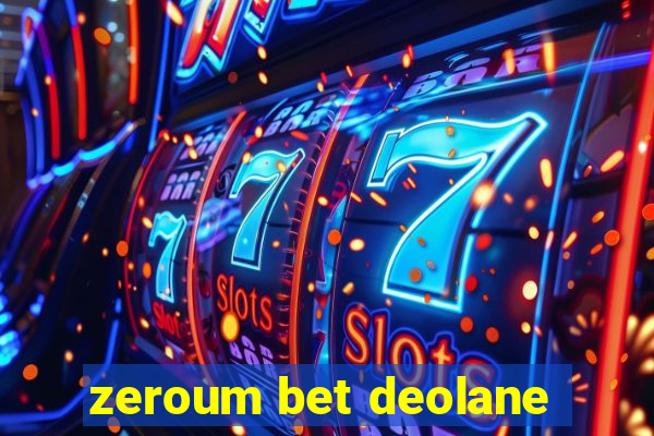 zeroum bet deolane