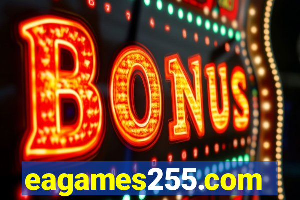 eagames255.com