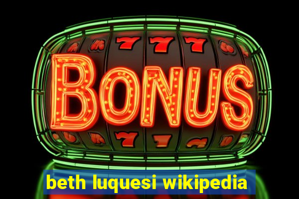 beth luquesi wikipedia