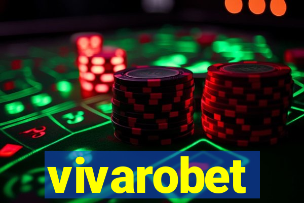 vivarobet