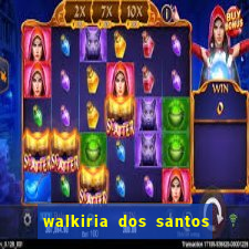 walkiria dos santos esposa de herodoto barbeiro