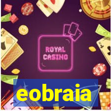 eobraia