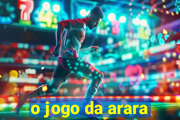 o jogo da arara