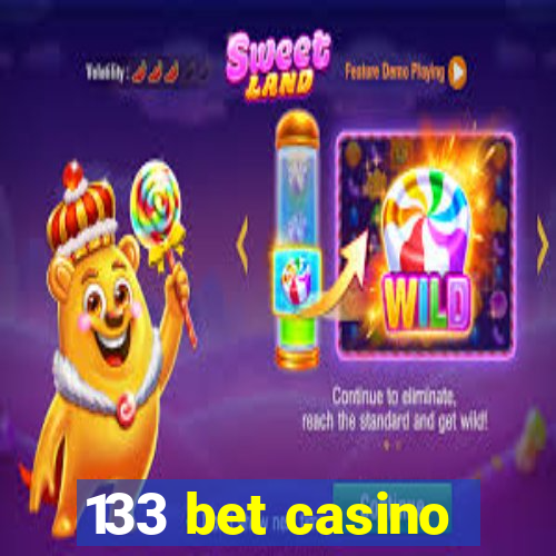 133 bet casino