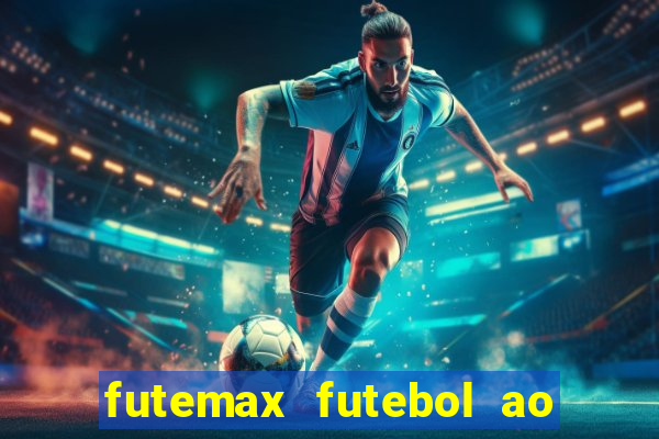 futemax futebol ao vivo hd