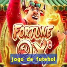 jogo de futebol com dinheiro infinito