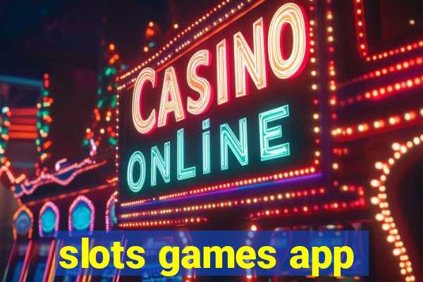 slots games app