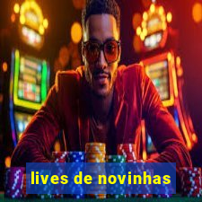 lives de novinhas