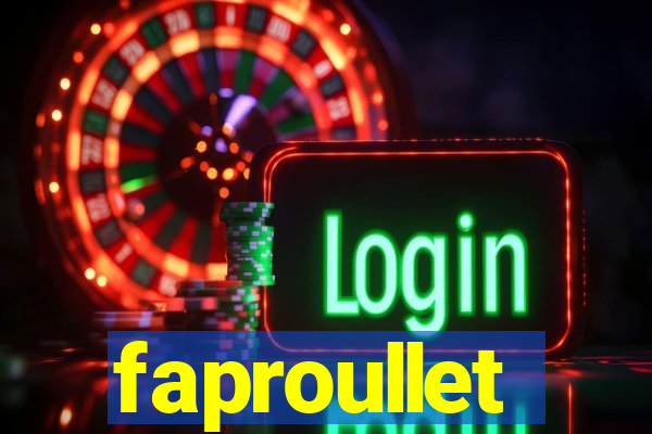 faproullet