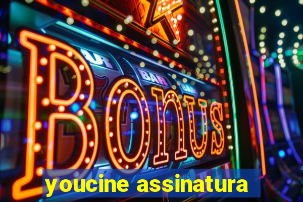 youcine assinatura