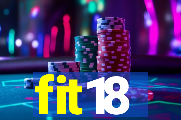 fit18