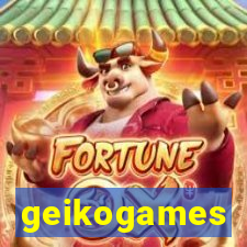 geikogames