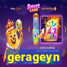 gerageyn